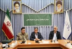 دیدار استاندار اردبیل با جمعی از محیط بانان استان اردبیل